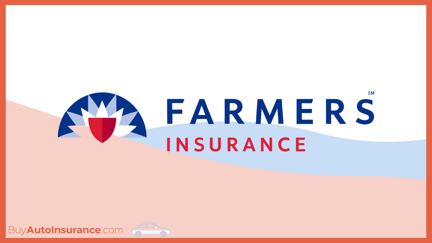 Farmers: Best Auto Insurance Companies That Don't Use LexisNexis